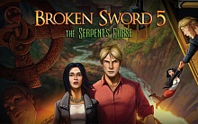 Broken Sword 5 - the Serpent's Curse