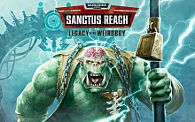 Warhammer 40,000: Sanctus Reach - Legacy of the Weirdboy DLC