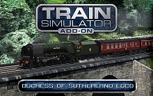 Train Simulator: Duchess of Sutherland Loco Add-On